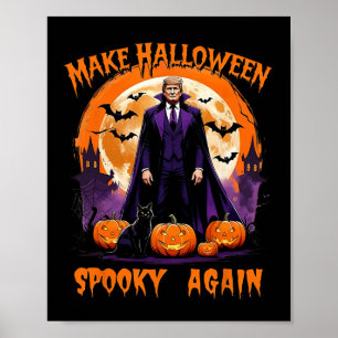 Mach Halloween wieder gruselig Lustiger Trump Hall Poster