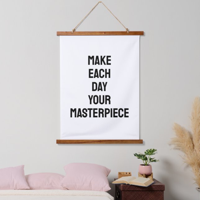Mach jeden Tag zu deinem Meisterwerk Zitat Wandteppich Mit Holzrahmen (Schlafzimmer)