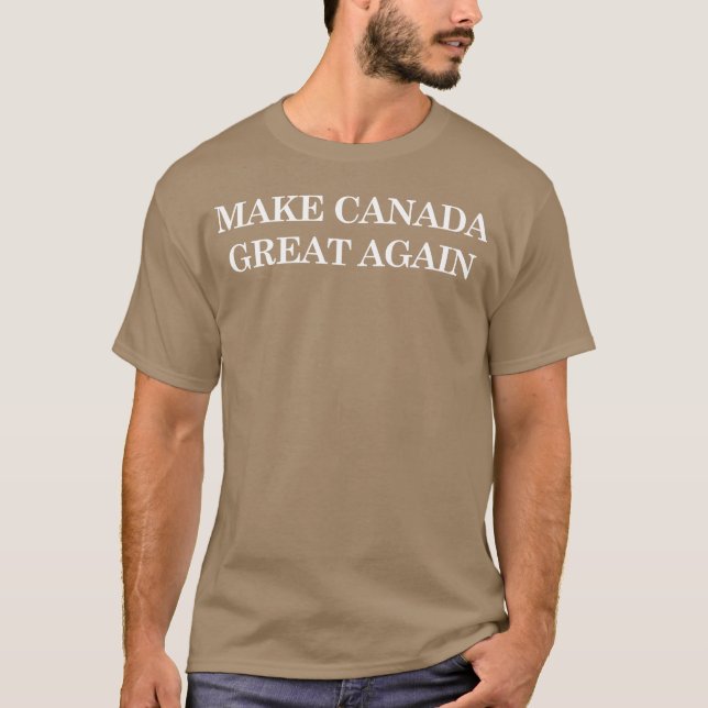 Mach Kanada wieder groß Geschenk T-Shirt (Vorderseite)