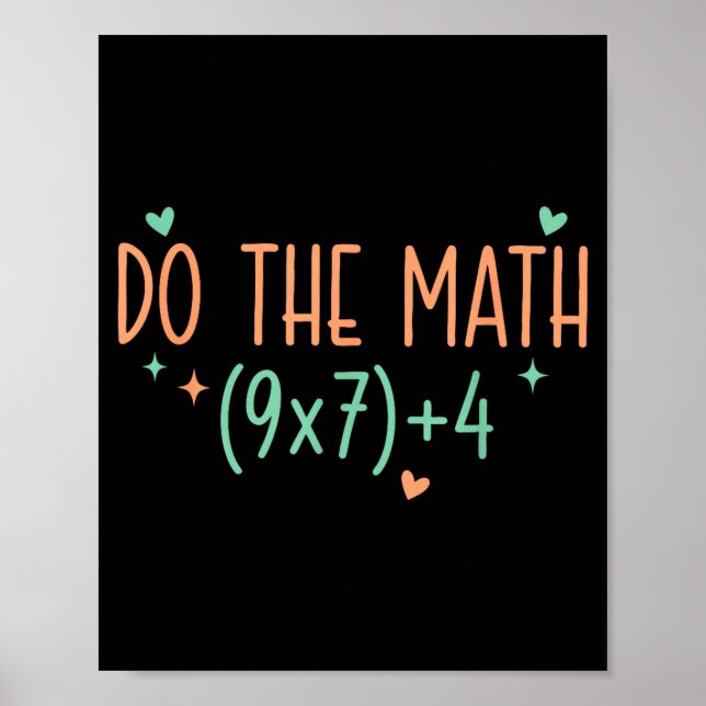 Mach Mathe 67 Meme Sechs Sieben Poster (Vorne)