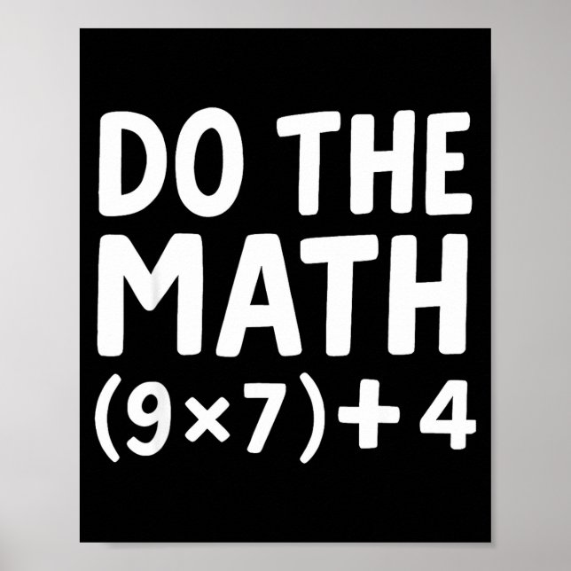 Mach Mathe 67 Meme Six Seven Poster (Vorne)