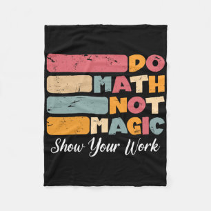 Mach Mathe, nicht Magie Lustiger Mathe-Lehrer Zurü Fleecedecke