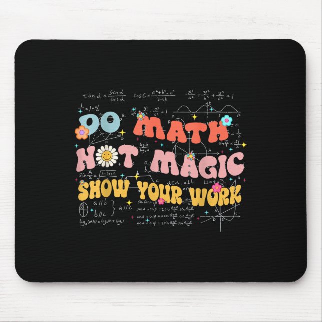 Mach Mathe, nicht Magie Retro-Mathe-Lehrer-Geschen Mousepad (Vorne)