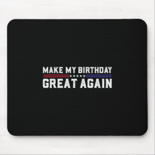 Mach meinen Geburtstag wieder großartig, lustiger  Mousepad