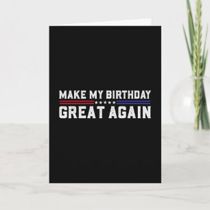 Mach meinen Geburtstag wieder großartig lustiger T Karte