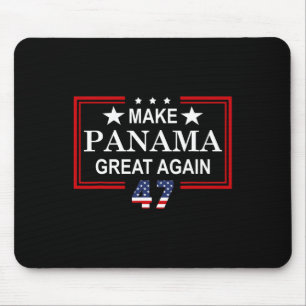 Mach Panama wieder groß Fahne Mousepad