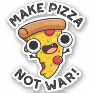 Mach Pizza Nicht Krieg Lustiger Friedenswitz  Aufkleber