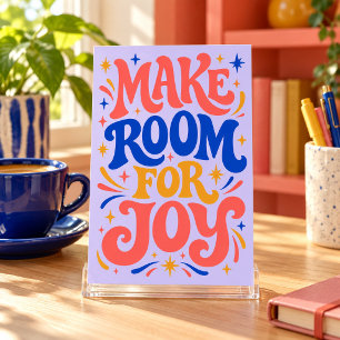 Mach Platz für Joy-Kunstprint Poster