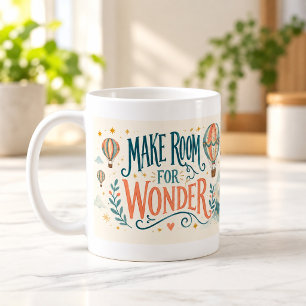 Mach Platz für Wunder Handlettered Becher Kaffeetasse