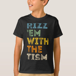 Mach sie mit dem Tism an Lustige sarkastische Zita T-Shirt