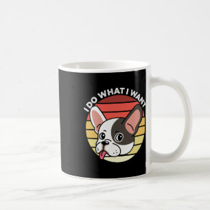 Mach Was Ich Will Frenchie Retro Französische Bull Kaffeetasse