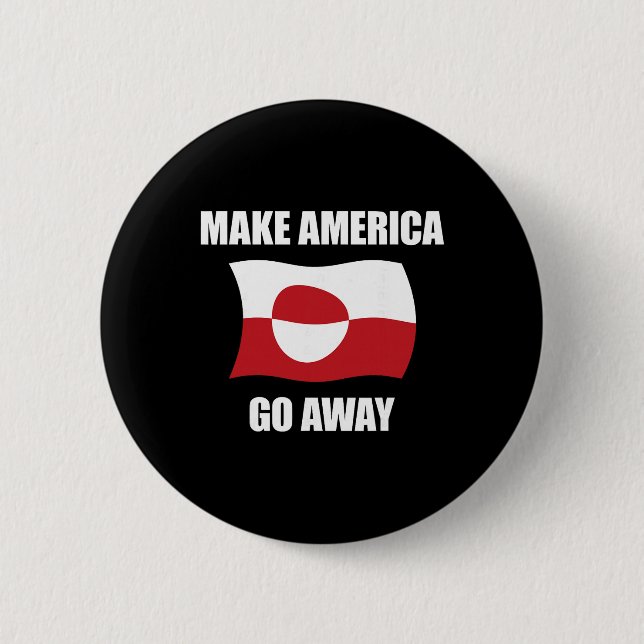 Mache Amerika verschwinden - Grönland-Flagge Anti  Button (Vorderseite)