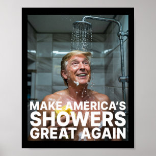 Mache Amerikas Duschen wieder großartig Trump Lust Poster