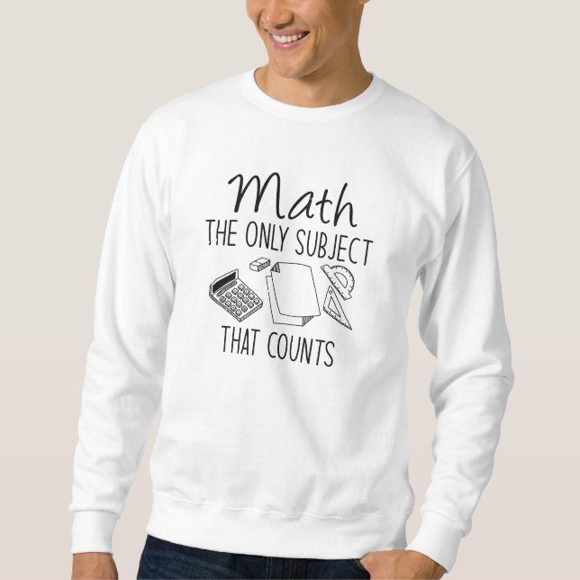 Mache das einzige Thema, das zählt Sweatshirt (Vorderseite)