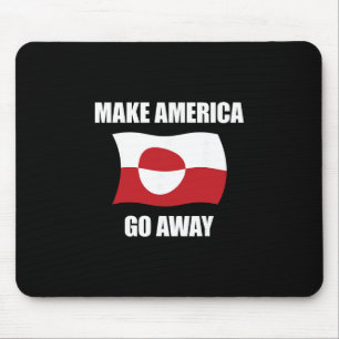 Mache, dass Amerika verschwindet - Grönland-Flagge Mousepad