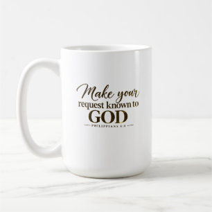 Mache deine Bitte Gott bekannt Kaffeetasse
