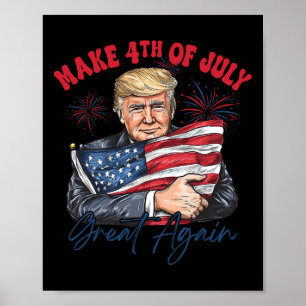 Mache den 4. Juli wieder großartig, lustiger Trump Poster