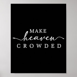 Mache den Himmel voller christlicher Glaube Inspir Poster