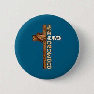 Mache den Himmel voller Jesus Kreuz religiös Chris Button