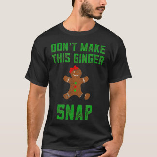 Mache dieses Ingwer Snap Weihnachtsgingerbrot T-Shirt
