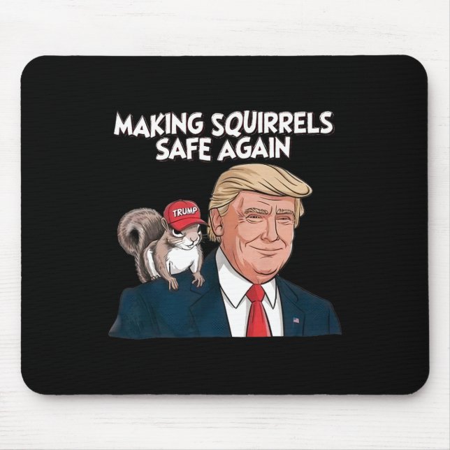 Mache Eichhörnchen wieder sicher Trump  Mousepad (Vorne)