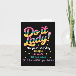 Mache ich es Lady an Ihrem Geburtstag, wann immer Karte