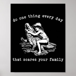 Mache jeden Tag Angst Familie Vintage Poster