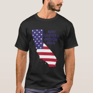 Mache Kalifornien wieder amerikanisch Kampf gegen T-Shirt