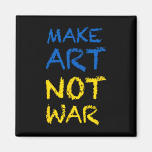 Mache Kunst, nicht Kriegsfarben Flagge Ukraine  Magnet