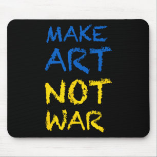 Mache Kunst, nicht Kriegsfarben Flagge Ukraine Mousepad