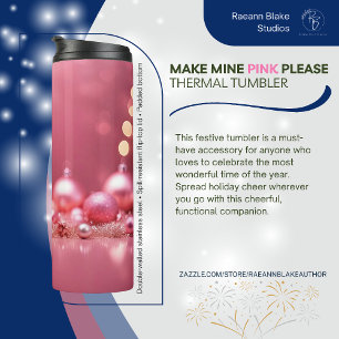 Mache meinen rosa Bitte wärmer Tumbler Thermosbecher