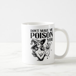 Mache mir kein Gift, dass du zu Halloween-Party-Co Kaffeetasse