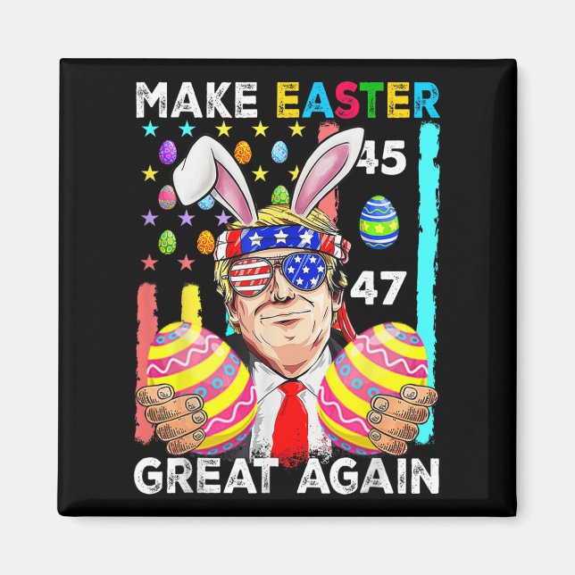 Mache Ostern wieder groß Trump Bunny Spring H Magnet (Vorne)