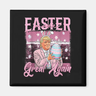 Mache Ostern wieder groß Trump Bunny Spring H Magnet