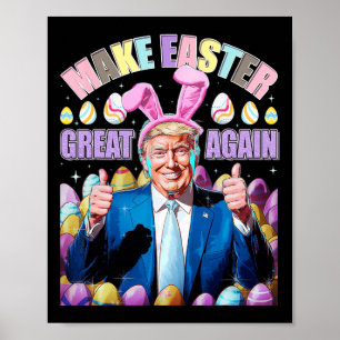 Mache Ostern wieder großartig, lustiger Trump-Hase Poster