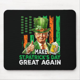 Mache St. Patricks Day wieder großartig, lustiger Mousepad