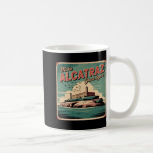 Machen Sie Alcatraz wieder groß Trump 2025 Funny M Kaffeetasse