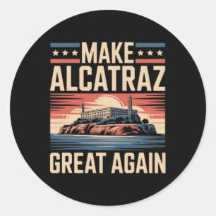 Machen Sie Alcatraz wieder groß Trump 7 Runder Aufkleber