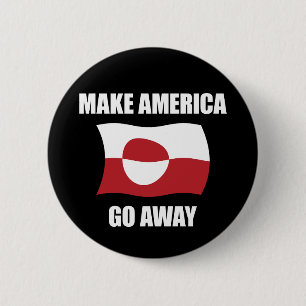 Machen Sie Amerika aus - die grönländische Flagge  Button