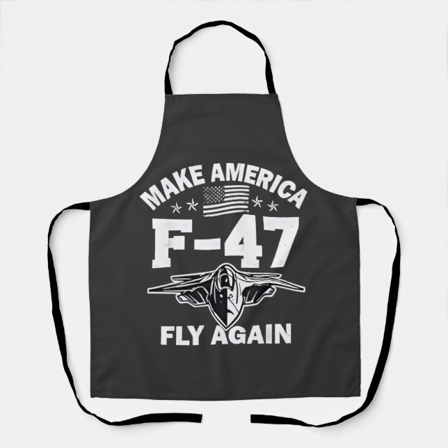 Machen Sie Amerika F-47 Fly wieder 4. Juli Schürze (Vorderseite)