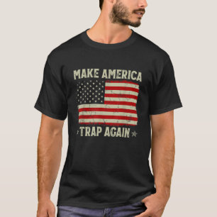 Machen Sie Amerika Falle wieder 4. Juli Patriotic  T-Shirt