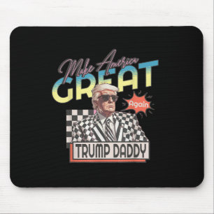 Machen Sie Amerika groß, Daddy Preppy Edgy Trump 2 Mousepad