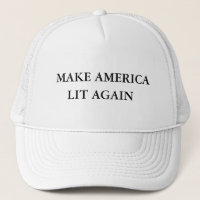 Machen Sie Amerika-Lit wieder - Donald Trump