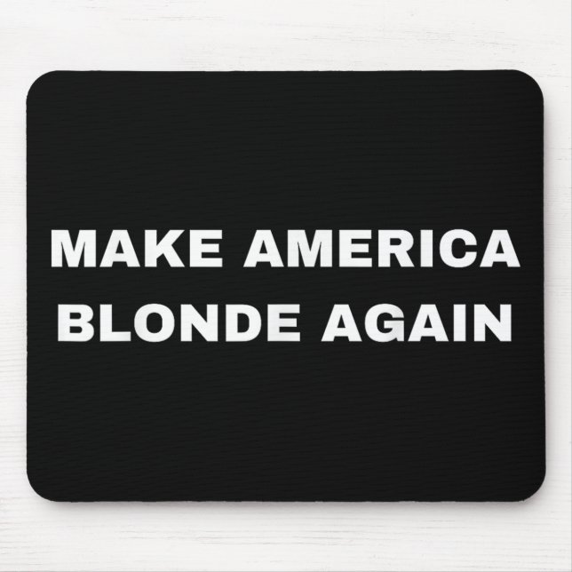 Machen Sie Amerika wieder Blonde Karoline Leavitt  Mousepad (Vorne)