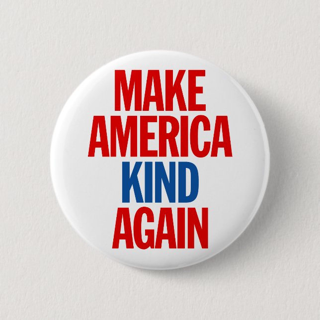Machen Sie Amerika wieder freundlich. Button (Vorderseite)