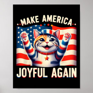 Machen Sie Amerika wieder glücklich Cat Ladys Kama Poster