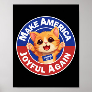 Machen Sie Amerika wieder glücklich Harris 2024 Ca Poster