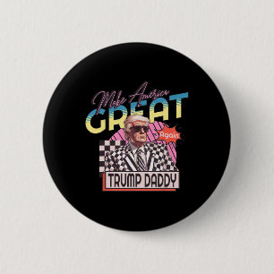 Machen Sie Amerika wieder groß Trump Papa's Zuhaus Button