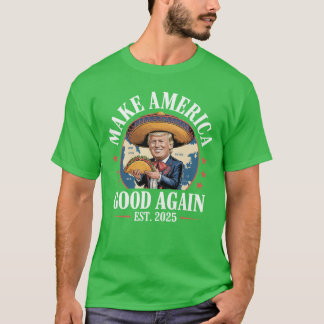 Machen Sie Amerika wieder gut T-Shirt