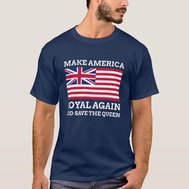 Machen Sie Amerika wieder Royal T-Shirt (Vorderseite)